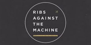 Ribs Against the Machine