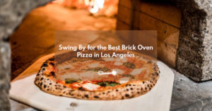 best brick oven pizza in Los Angeles