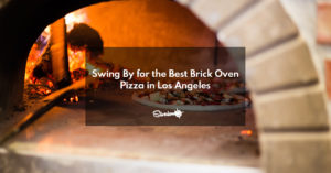 best brick oven pizza in Los Angeles