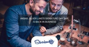 Silver Lake’s Signature Gay Bar