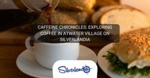 Coffee Atwater Village in SIlverlandia