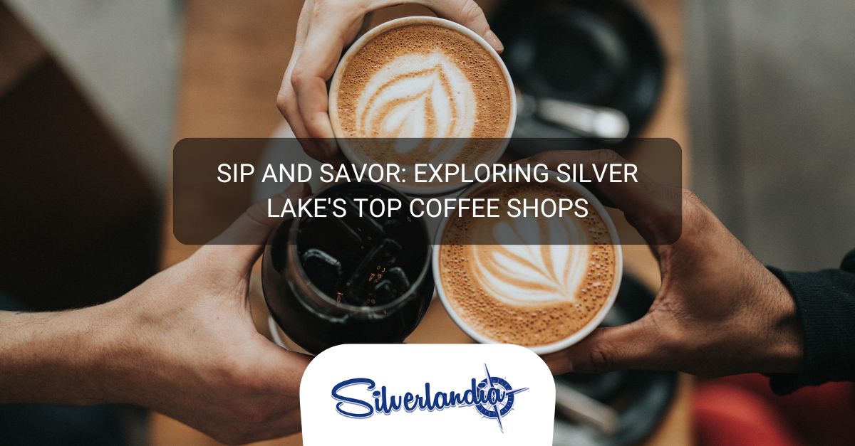 Best Coffee in Silverlake at Silverlandia