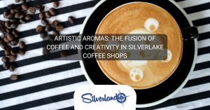 Silverlake Coffee Shops